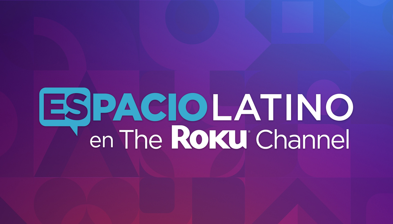 Espacio Latino by the Roku Channel.